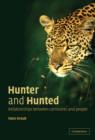 Image for Hunter and hunted  : the relationship between carnivores and people