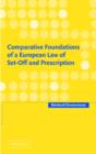 Image for Comparative foundations of a European law of set-off and prescription