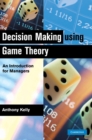 Image for Decision Making Using Game Theory