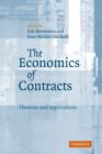 Image for The economics of contracts  : theory and applications