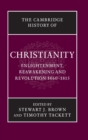 Image for The Cambridge History of Christianity: Volume 7, Enlightenment, Reawakening and Revolution 1660–1815