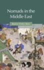 Image for Nomads in the Middle East