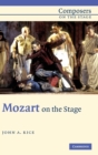 Image for Mozart on the Stage