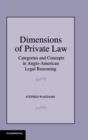 Image for Dimensions of private law  : Anglo-American categories and concepts