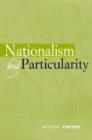 Image for Nationalism and Particularity