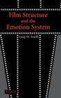 Image for Film Structure and the Emotion System