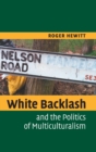 Image for White Backlash and the Politics of Multiculturalism