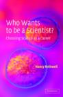 Image for Who Wants to be a Scientist?