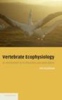 Image for Vertebrate ecophysiology  : an introduction to its principles and applications