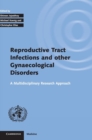 Image for Reproductive tract infections and other gynaecological disorders  : a multidisciplinary research approach