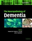 Image for The Neuropathology of Dementia