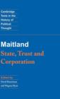 Image for Maitland: State, Trust and Corporation