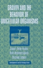Image for Gravity and the behavior of unicellular organisms
