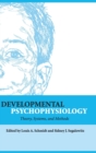 Image for Developmental Psychophysiology