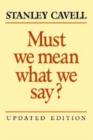 Image for Must we mean what we say?  : a book of essays