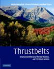 Image for Thrustbelts  : structural architecture, thermal regimes and petroleum systems