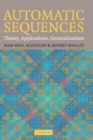 Image for Automatic sequences  : theory, applications, generalizations