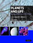 Image for Planets and Life : The Emerging Science of Astrobiology