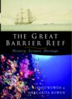 Image for The Great Barrier Reef  : history, science, heritage