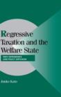 Image for Regressive taxation and the welfare state  : path dependence and policy diffusion