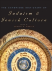Image for The Cambridge dictionary of Judaism and Jewish culture.