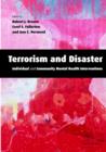 Image for Terrorism and disaster  : individual and community responses to trauma