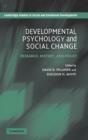 Image for Developmental Psychology and Social Change