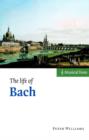 Image for The Life of Bach
