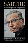 Image for Sartre  : a philosophical biography