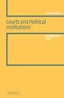 Image for Courts and political institutions  : a comparative view
