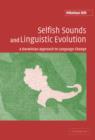 Image for Selfish sounds and linguistic evolution  : a Darwinian approach to language change