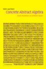 Image for Concrete abstract algebra  : from numbers to Grèobner bases