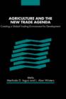 Image for Agriculture and the New Trade Agenda