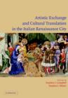 Image for Artistic Exchange and Cultural Translation in the Italian Renaissance City