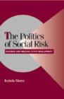 Image for The Politics of Social Risk
