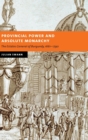 Image for Provincial Power and Absolute Monarchy