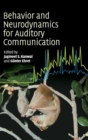 Image for Behaviour and neurodynamics in auditory communication