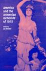 Image for America and the Armenian Genocide of 1915
