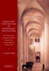 Image for Design and construction in Romanesque architecture  : first Romanesque architecture and the pointed arch in Burgandy and Northern Italy