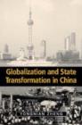 Image for Globalization and State Transformation in China