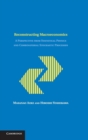 Image for Reconstructing macroeconomics  : a perspective from statistical physics and combinatorial stochastic processes