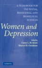 Image for Women and depression  : a handbook for the social, behavioural, and biomedical sciences