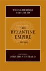 Image for The Cambridge History of the Byzantine Empire c.500-1492