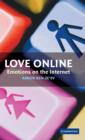 Image for Love online  : emotions on the Internet