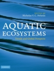 Image for Aquatic ecosystems  : trends and global prospects