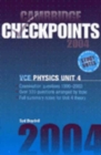 Image for Cambridge Checkpoints VCE Physics Unit 4 2004