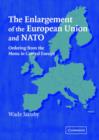 Image for The Enlargement of the European Union and NATO