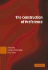 Image for The Construction of Preference