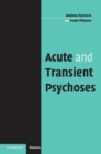 Image for Acute and Transient Psychoses