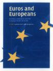 Image for Euros and Europeans  : monetary integration and the European model of society
